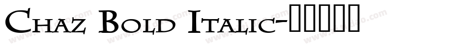 Chaz Bold Italic字体转换